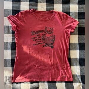 Life is Good Reading Can Seriously Damage Your Ignorance Crusher Tee L